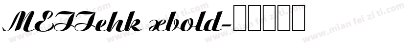 MEIIehk xbold字体转换